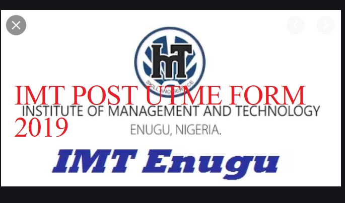 Apply For IMT POST UTME FORM 2019/2020 