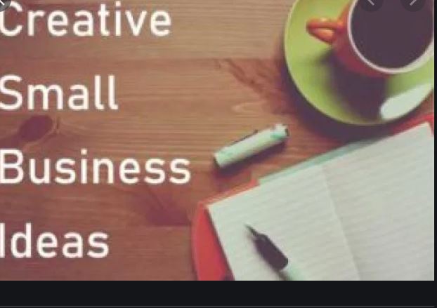Creative Small Business Ideas 