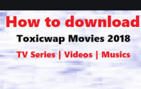 Toxicwap - Download Movies, MP3 Songs,  TV Series Free