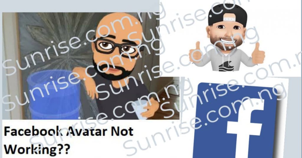 Facebook Avatar Not Working - Facebook Avatar Creator Link 2020