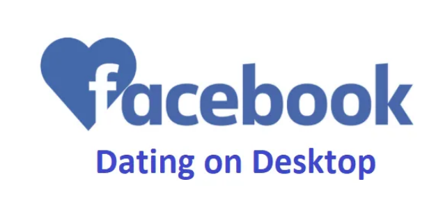 Facebook Dating on Desktop 2021