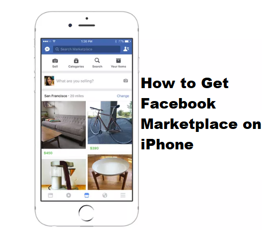How to Get Facebook Marketplace on iPhone
