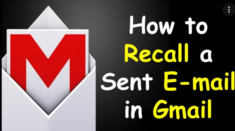 How To Recall An Email In Gmail