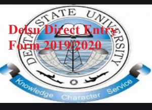 Apply For DELSU Direct Entry Form 2019/2020 - SunRise.com.ng