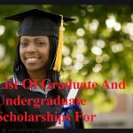Graduate And Undergraduate Scholarships For African