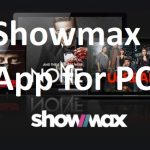 Showmax App For PC Download Free