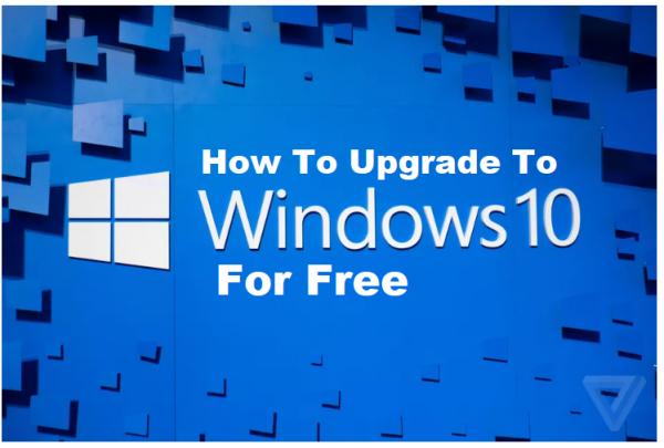 How To Upgrade To Windows 10 For Free: Get the Upgrade Now For Free ...