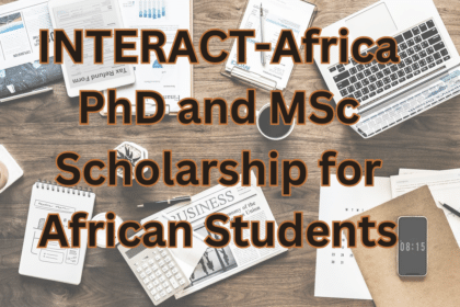 INTERACT-Africa PhD and MSc Scholarship